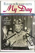 Eleanor Roosevelt's My Day: First Lady Of The World, 1953-1962