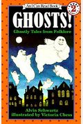 Ghosts!:  Ghostly Tales From Folklore  (An I Can Read Book, Level 2)