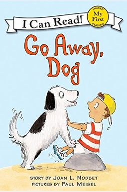 Go Away, Dog Go Away, Dog