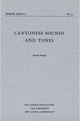 Cantonese Sounds And Tones Cantonese Sounds And Tones