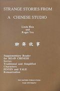 Strange Tales From A Chinese Studio: Eerie And Fantastic Chinese Stories Of The Supernatural (164 Short Stories)