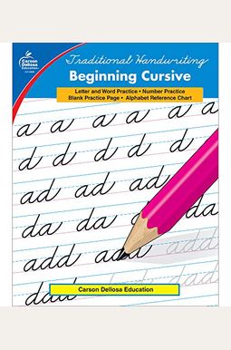 Traditional Handwriting: Beginning Cursive, Grades 2 - 5 Traditional Handwriting: Beginning Cursive, Grades 2 - 5