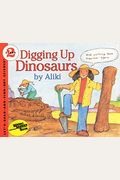 Digging Up Dinosaurs (Let's-Read-And-Find-Out Science 2)