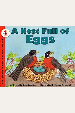 A Nest Full Of Eggs (Turtleback School & Library Binding Edition) (Let's-Read-And-Find-Out Science: Stage 1 (Pb)) A Nest Full Of Eggs (Turtleback School & Library Binding Edition) (Let's-Read-And-Find-Out Science: Stage 1 (Pb))