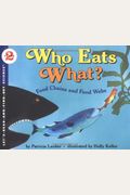 Who Eats What? Food Chains And Food Webs (Let