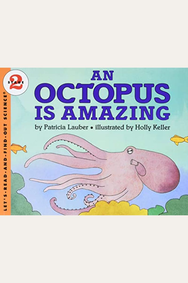 An Octopus Is Amazing