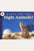 Where Are The Night Animals? (Let's-Read-And-Find-Out Science 1)
