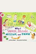 Why I Sneeze, Shiver, Hiccup, & Yawn (Let's-Read-And-Find-Out Science 2)