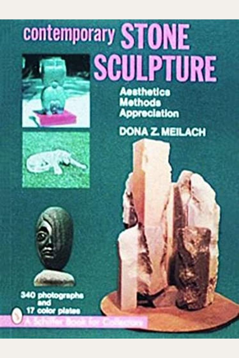 Buy Contemporary Stone Sculpture Book By Dona Z Meilach