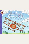 How People Learned To Fly (Let's-Read-And-Find-Out Science 2)
