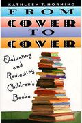 From Cover To Cover: Evaluating And Reviewing Children's Books