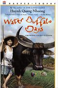 Water Buffalo Days: Growing Up In Vietnam