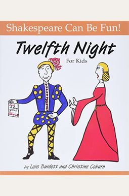 Twelfth Night For Kids Twelfth Night For Kids