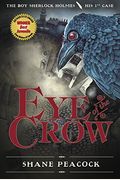 Eye Of The Crow: The Boy Sherlock Holmes, His First Case