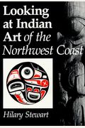Looking At Indian Art Of The Northwest Coast