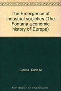 The Emergence Of Industrial Societies