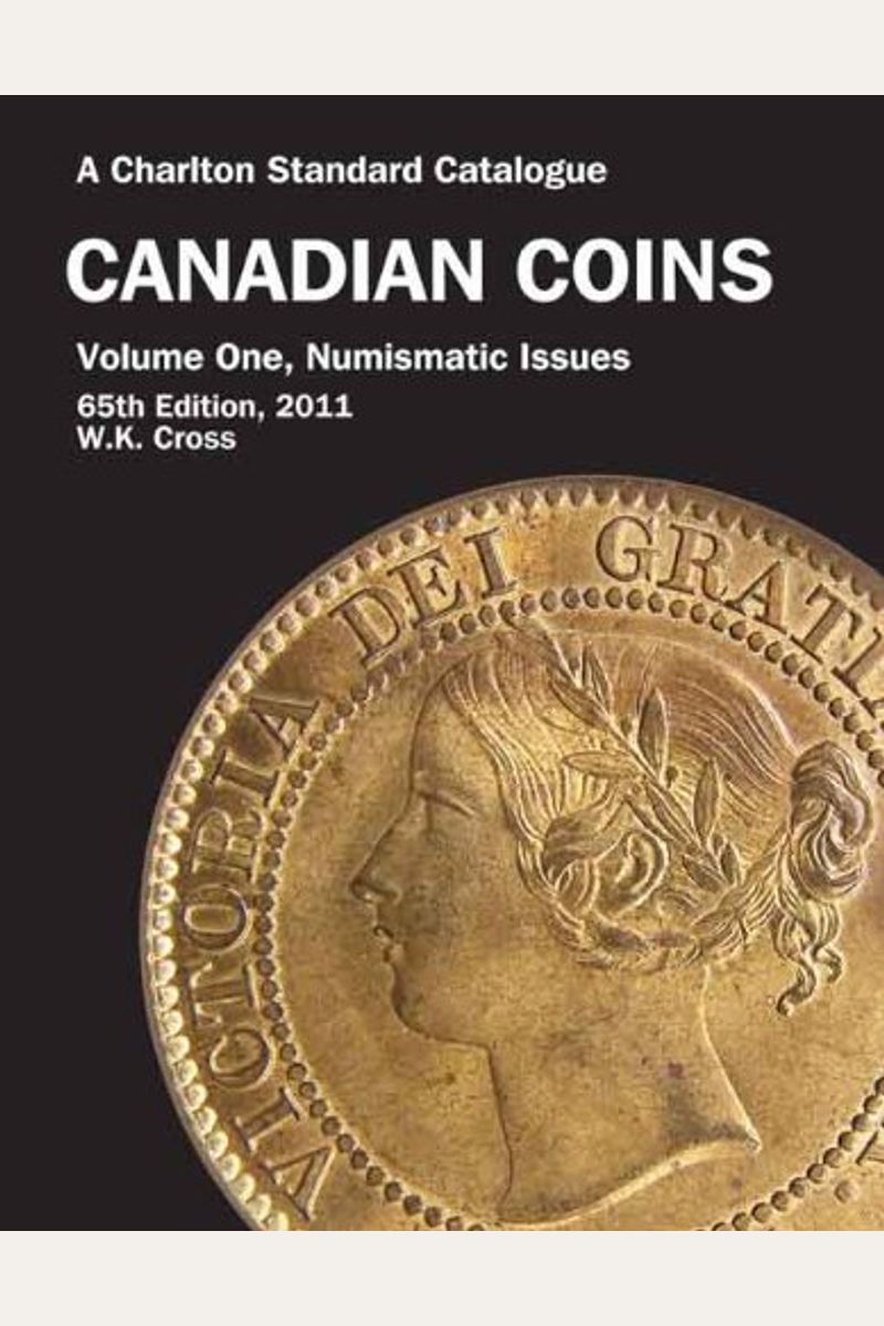 Buy Canadian Coins, Vol One - Numismatic Issues, 65th Edition (Charlton ...