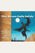 The Drum Calls Softly