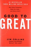 Good to Great: Why Some Companies Make the Leap...and Others Don't