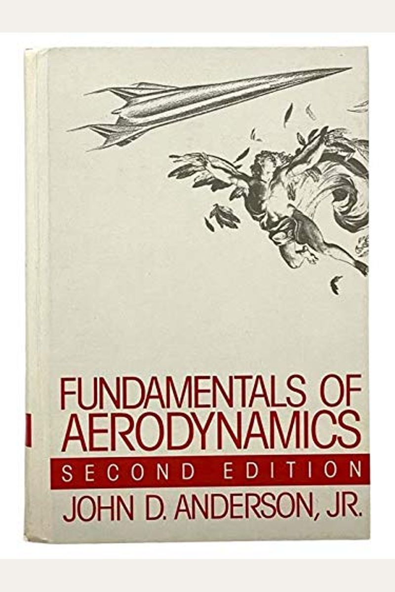 Buy fundamentals of aerodynamics book by jr j anderson