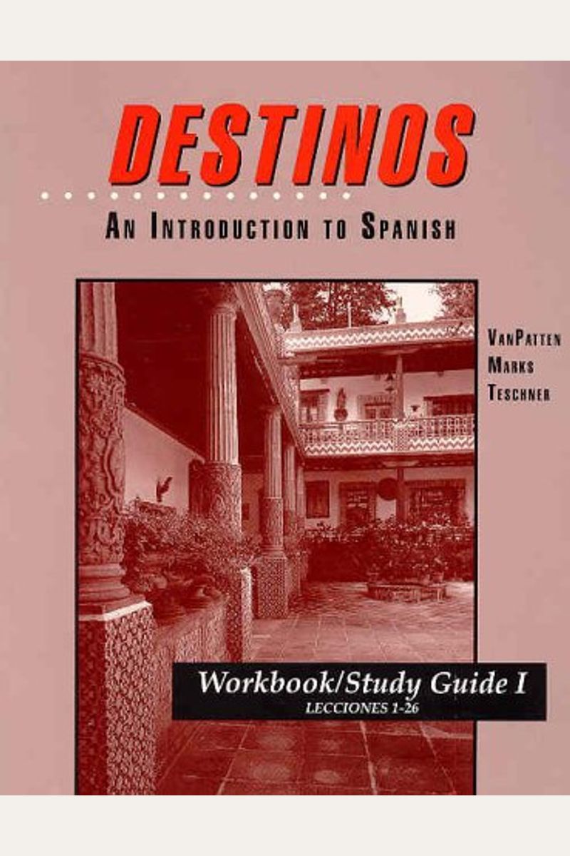 Buy Destinos An Introduction To Spanish, Level 1 Book By Bill Van Patten
