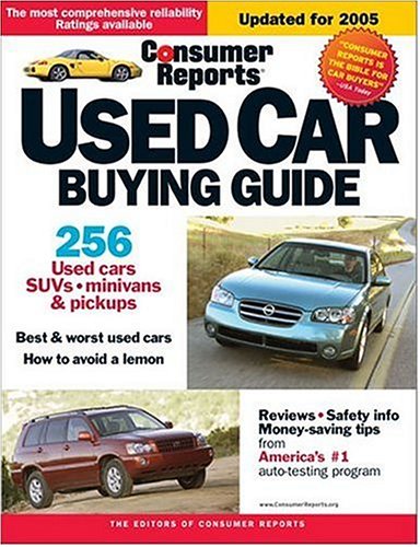 Buy Used Car Buying Guide 2005 (Consumer Reports Used Car Buying Guide ...