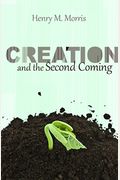 Creation And The Second Coming
