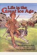 Life In The Great Ice Age