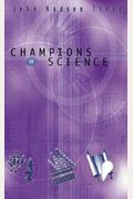 Champions Of Science (Champions Of Discovery)