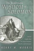 The Remarkable Wisdom Of Solomon