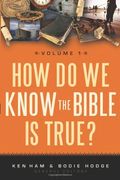 How Do We Know the Bible Is True?, Volume 1