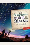 The Stargazer's Guide to the Night Sky