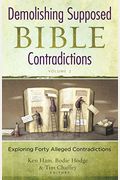 Demolishing Supposed Bible Contradictions, Volume 2