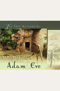 The True Account Of Adam & Eve