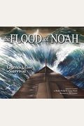 The Flood Of Noah: Legends & Lore Of Survival