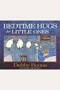 Bedtime Hugs For Little Ones