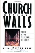 Church Without Walls: Moving Beyond Tradition