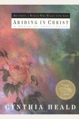 Buy Abiding In Christ Book By: Cynthia Heald