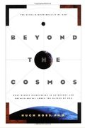 Beyond the Cosmos: The Extra-Dimensionality of God: What Recent Discoveries in Astronomy and Physics Reveal about the Nature of God