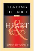 Reading The Bible With Heart & Mind