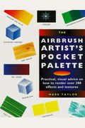 Airbrush Artist's Pocket Palette: Practical Visual Advice On (Pocket Palette Series)