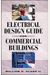 Electrical Design Guide For Commercial Buildings