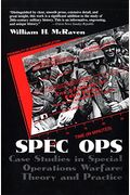 Spec Ops: Case Studies In Special Operations Warfare: Theory And Practice