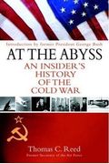 At The Abyss: An Insider's History Of The Cold War