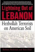 Lightning Out Of Lebanon: Hezbollah Terrorists On American Soil
