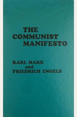 The Communist Manifesto The Communist Manifesto