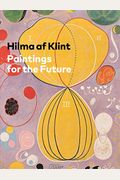 Hilma AF Klint: Paintings for the Future