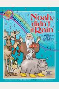 Noah, Didn't It Rain [With Cd]