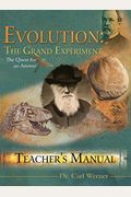 Evolution: The Grand Experiment: The Quest For An Answer
