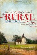Transforming Church In Rural America: Breaking All The Rurals